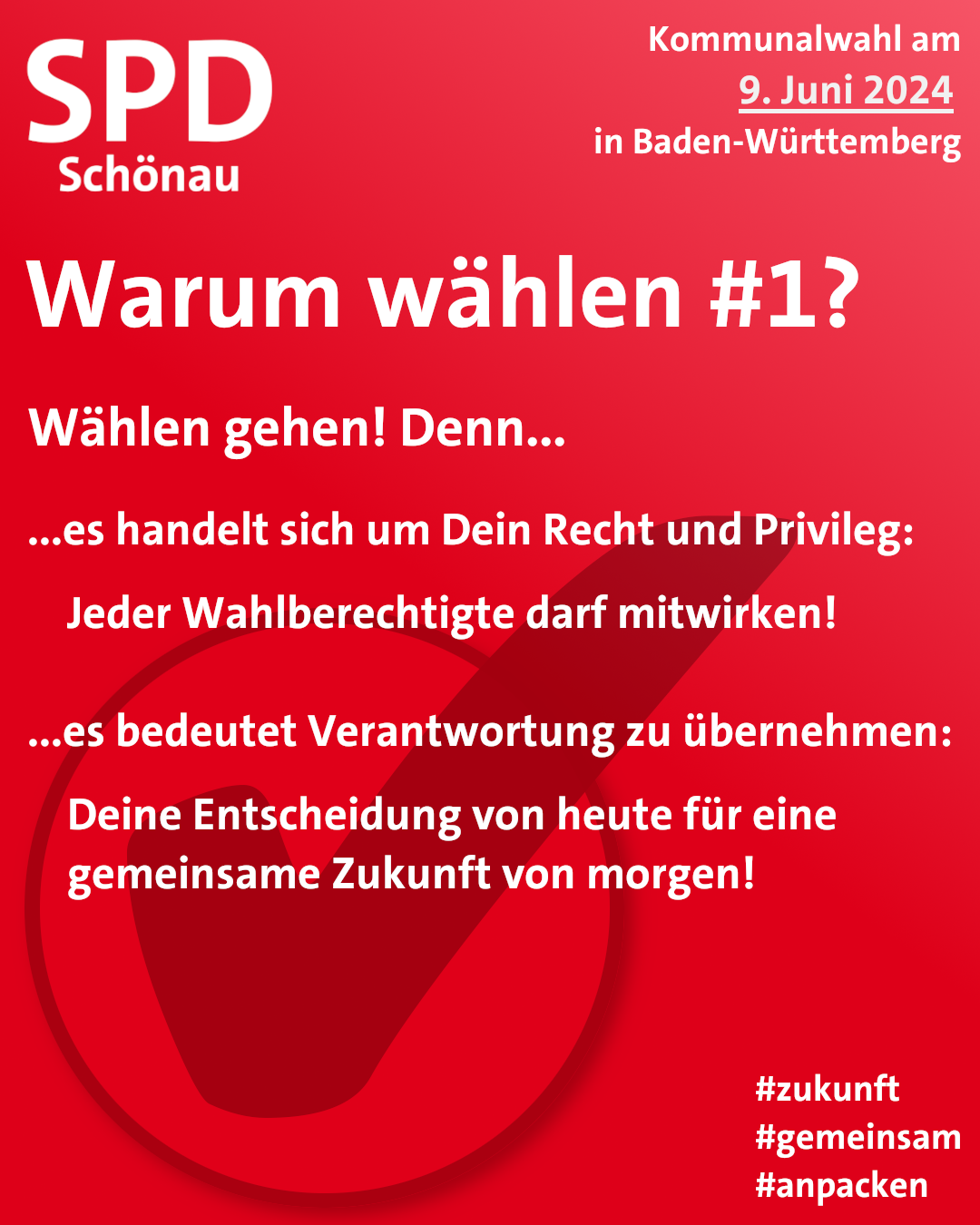 Rote Kachel mit Text: Warum wählen #1? Wählen gehen! Denn es handelt sich um dein Recht und Privileg: Jeder Wahlberechtigte darf mitwirken! Denn es bedeutet Verantwortung zu übernehmen: Deine Entscheidung von heute für eine gemeinsame Zukunft von morgen!