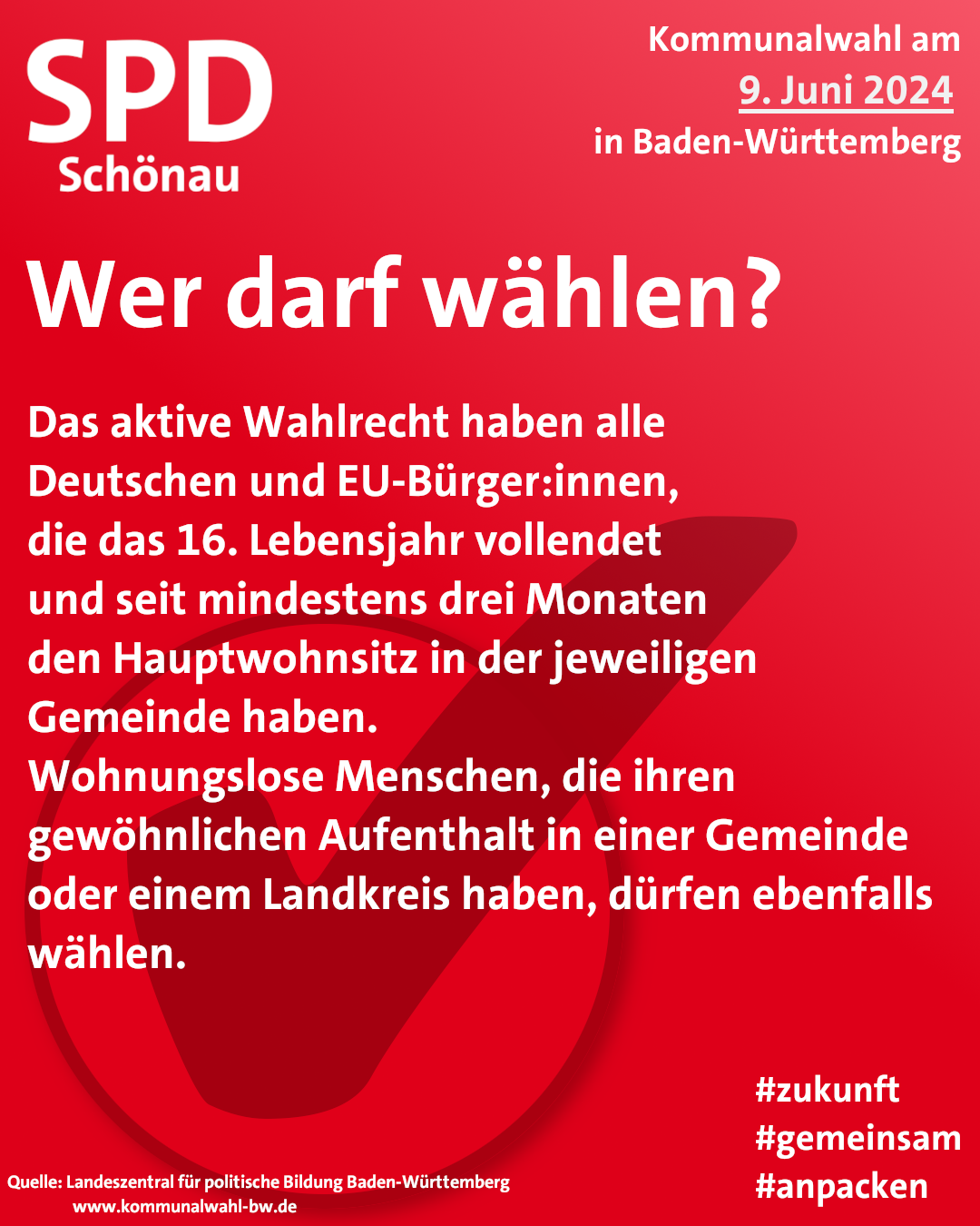 Rote Kachel mit Text: Wer darf wähle? Das aktive Wahlrecht haben alle Deutschen und EU-Bürger:innen, die das 16. Lebensjahr vollendet und seit mindestens 3 Monaten den Hauptwohnsitz in der jeweiligen Gemeinde haben. Wohnungslose Menschen, die ihren gewöhnlichen Aufenthalt in einer Gemeinde oder einem Landkreis haben, dürfen ebenfalls wählen.